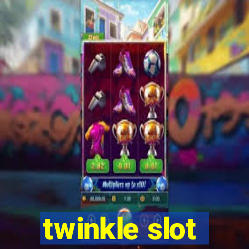 twinkle slot