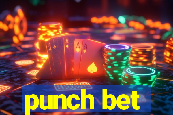 punch bet