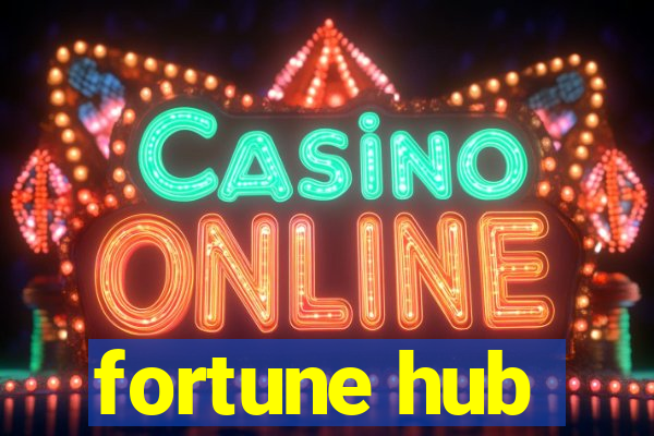 fortune hub