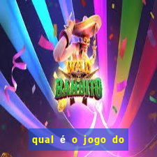 qual é o jogo do tigre que dá dinheiro