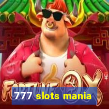 777 slots mania