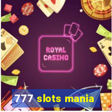 777 slots mania