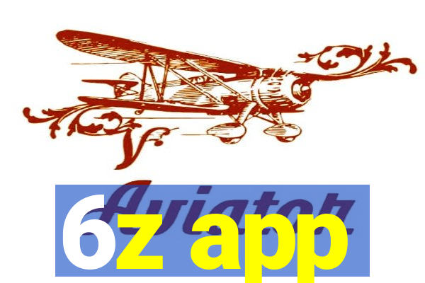 6z app