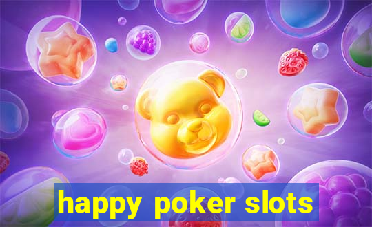 happy poker slots