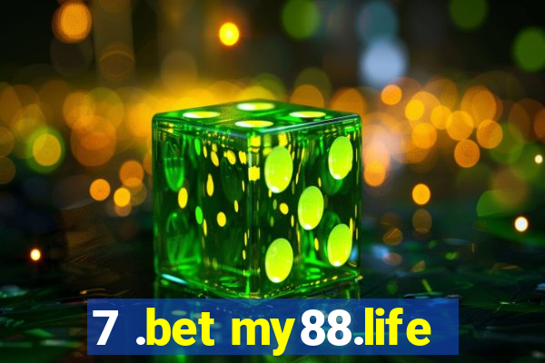 7 .bet my88.life