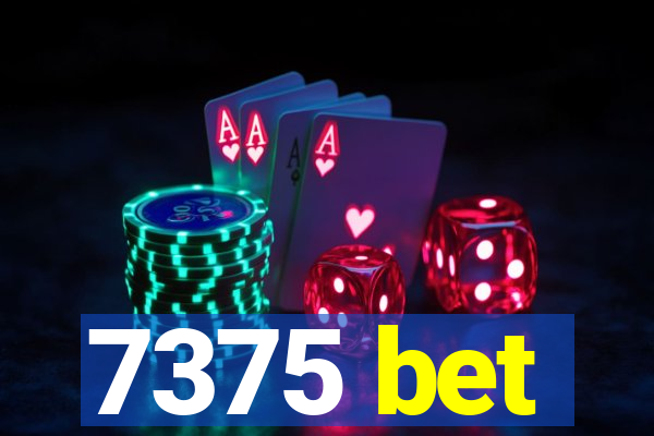 7375 bet