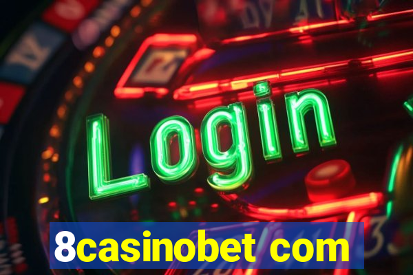 8casinobet com