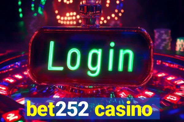 bet252 casino