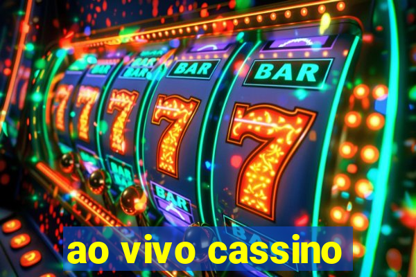 ao vivo cassino