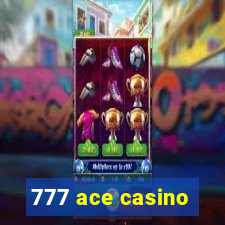 777 ace casino