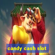 candy cash slot