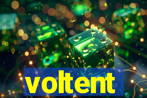 voltent