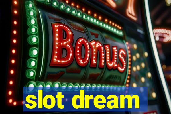 slot dream