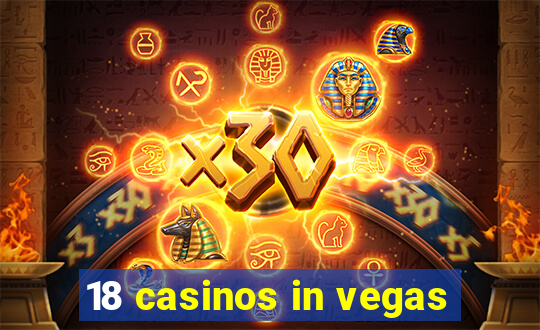 18 casinos in vegas