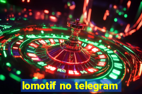 lomotif no telegram