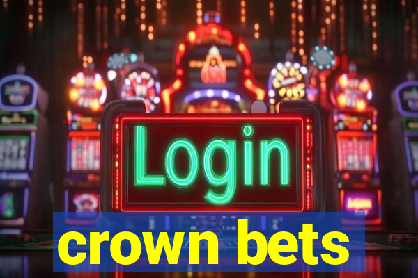 crown bets