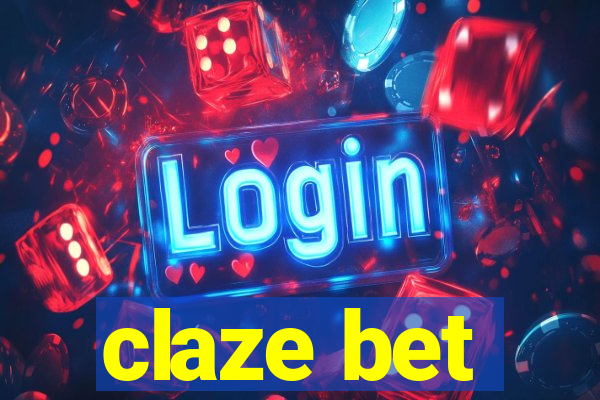 claze bet