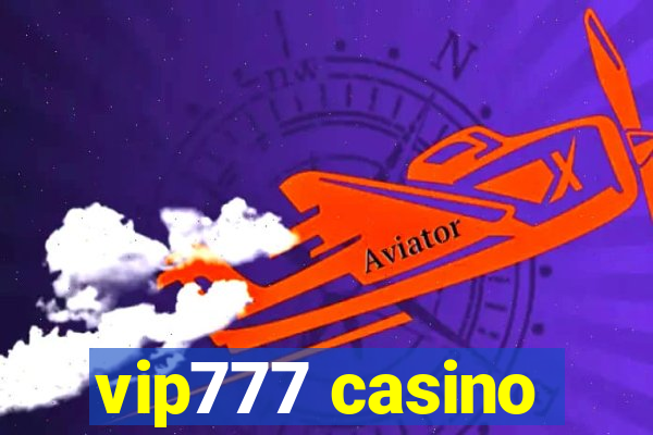 vip777 casino