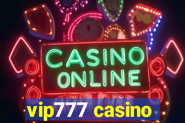 vip777 casino