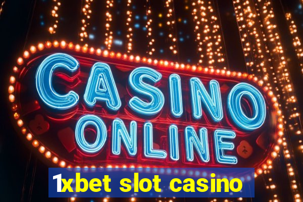 1xbet slot casino