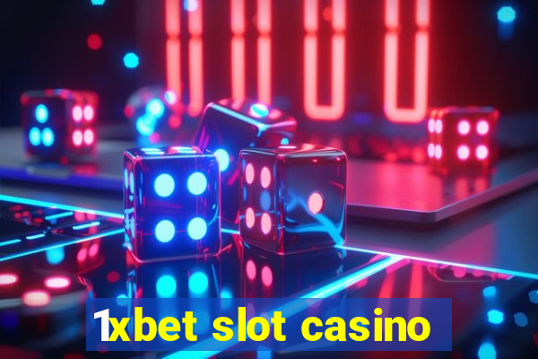 1xbet slot casino