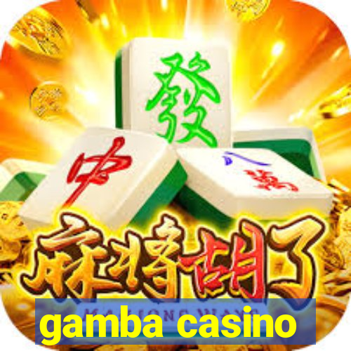 gamba casino