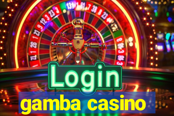 gamba casino