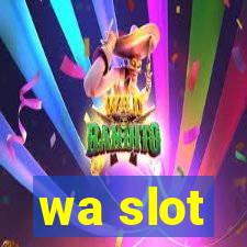 wa slot