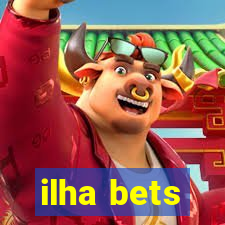 ilha bets