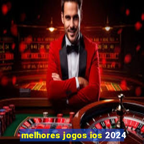 melhores jogos ios 2024