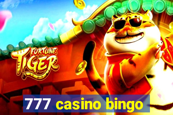 777 casino bingo