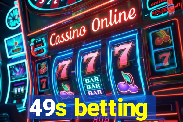 49s betting