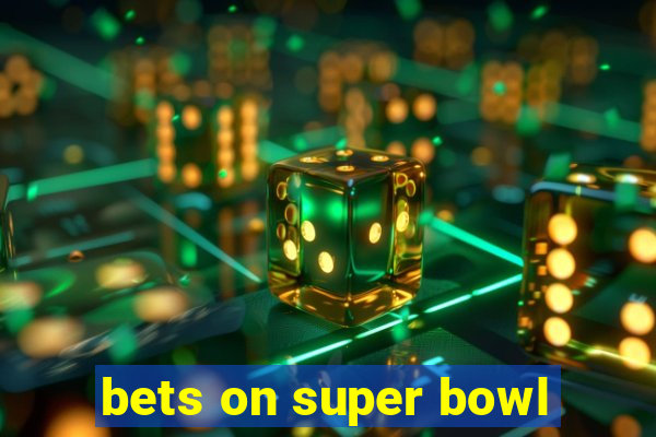 bets on super bowl