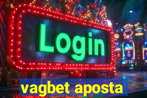 vagbet aposta