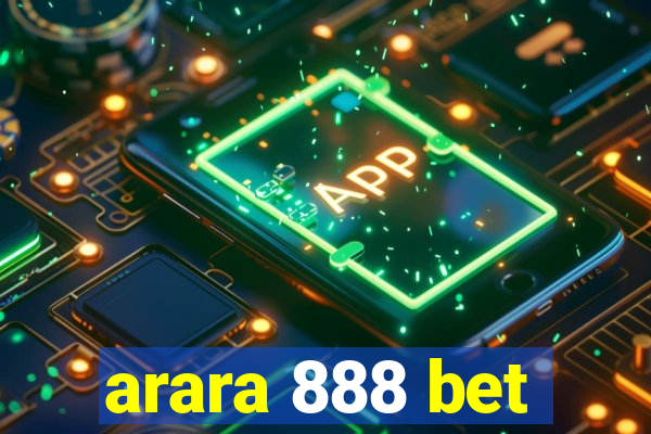 arara 888 bet