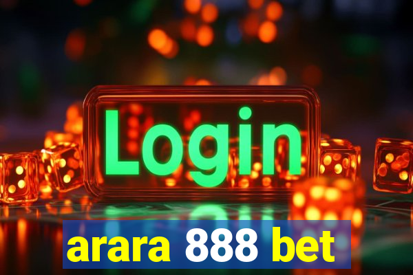 arara 888 bet