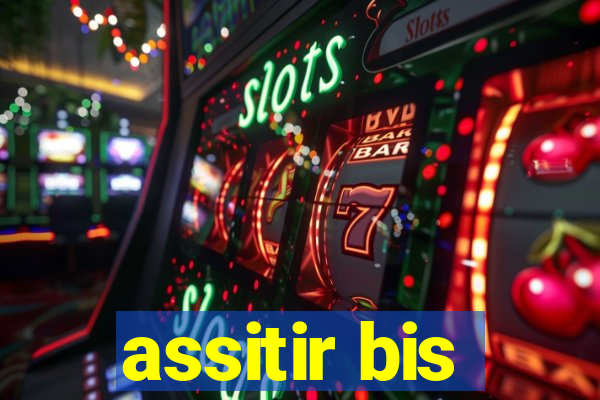 assitir bis