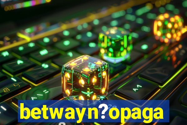 betwayn?opaga