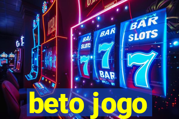 beto jogo