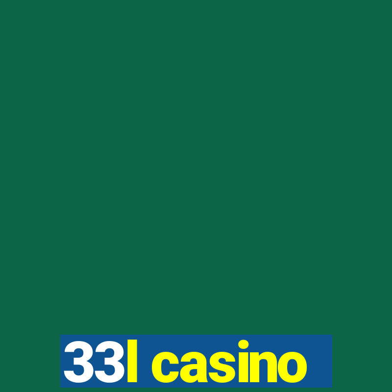 33l casino