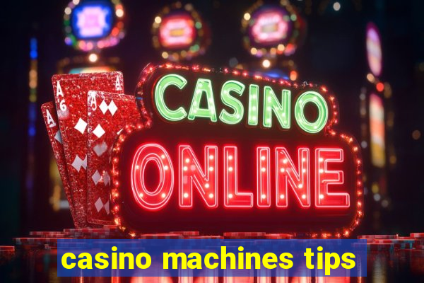 casino machines tips