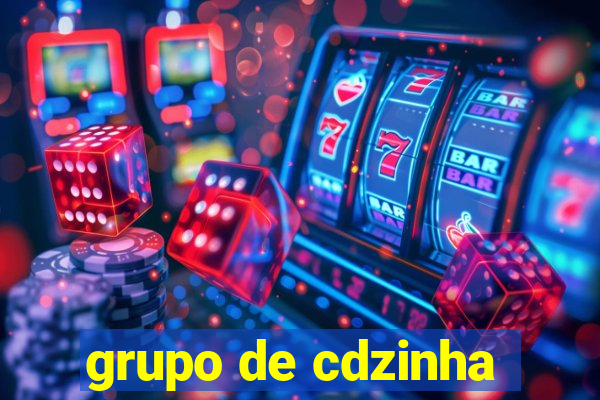 grupo de cdzinha