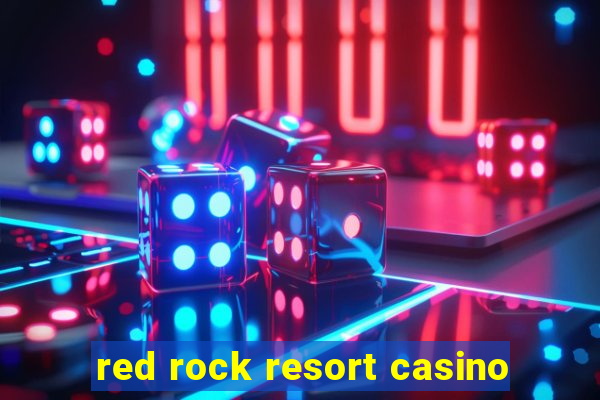 red rock resort casino