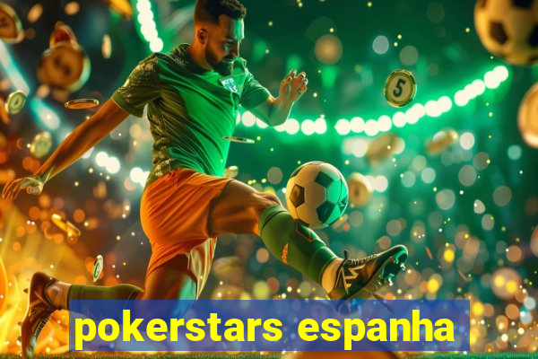 pokerstars espanha