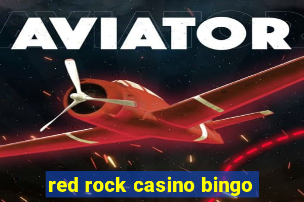 red rock casino bingo