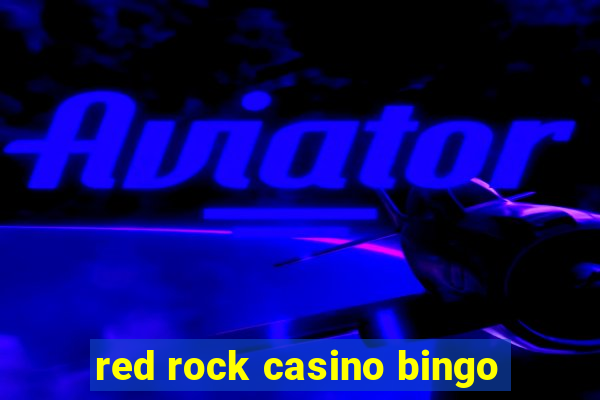 red rock casino bingo