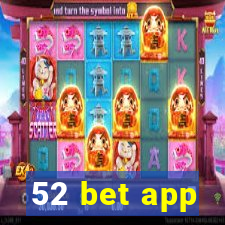 52 bet app