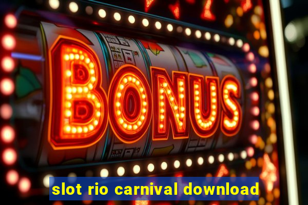 slot rio carnival download