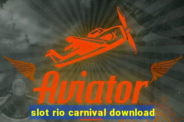 slot rio carnival download