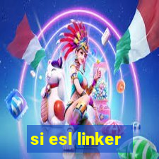 si esl linker